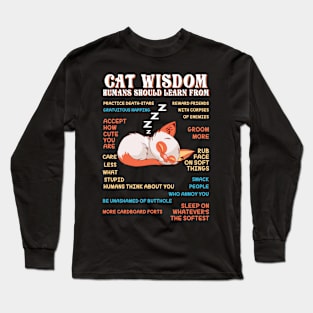 cat wisdom Long Sleeve T-Shirt